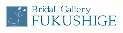 Bridal Gallery FUKUSHIGE